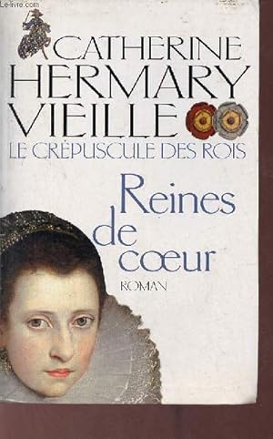 Image du vendeur pour Le crpuscule des rois Tome 2 : Reines de coeur mis en vente par Le-Livre