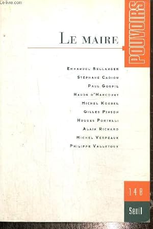 Immagine del venditore per Pouvoirs, n148 (janvier 2014) - Le Maire - L'intercommunalit, menace ou atout ? (Alain Richard) / Le lobby des maires (Haude d'Harcourt) / Le maire, un financier pas comme les autres (Philippe Valletoux) /. venduto da Le-Livre