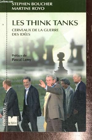 Image du vendeur pour Les Think Tanks - Cerveaux de la guerre des ides mis en vente par Le-Livre