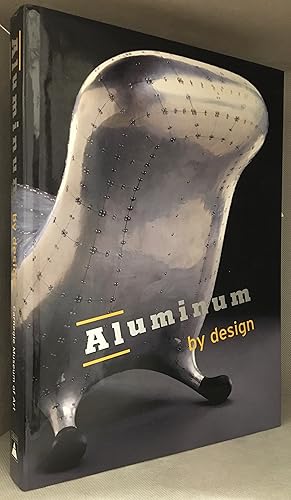 Bild des Verkufers fr Aluminum by Design zum Verkauf von Burton Lysecki Books, ABAC/ILAB