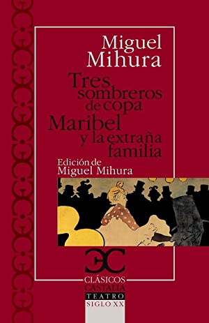 Seller image for TRES SOMBREROS DE COPA / MARIBEL Y LA EXTRAA FAMILIA for sale by ALZOFORA LIBROS