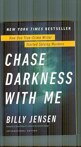 Chase Darkness With Me. How One True-Crime Writer Started Solving Murders