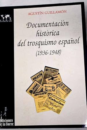 Seller image for Documentacin histrica del trosquismo espaol for sale by Alcan Libros