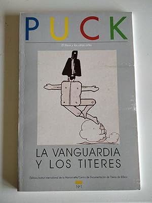 Image du vendeur pour Puck. El ttere y las otras artes. N 1: La Vanguardia y los Tteres mis en vente par El libro que vuela