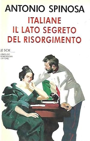 Italiane : il lato segreto del Risorgimento
