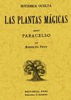 BOTANICA OCULTA. LAS PLANTAS MAGICAS SEGUN PARACEL