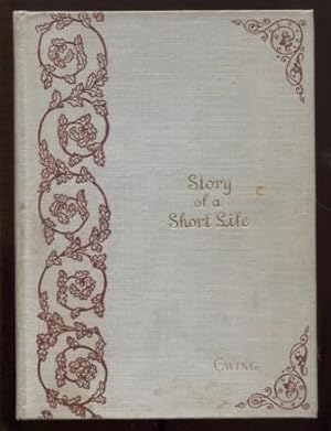 Seller image for The Story of a Short Life for sale by E Ridge Fine Books