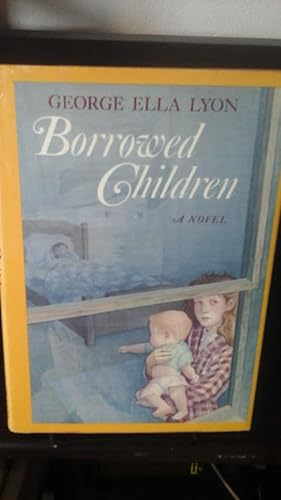 Immagine del venditore per Borrowed Children venduto da Stone Soup Books Inc