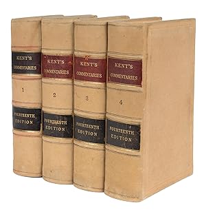 Seller image for Commentaries on American Law, 14th Ed. 4 Vols. Boston, 1896 for sale by The Lawbook Exchange, Ltd., ABAA  ILAB