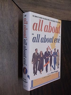 Immagine del venditore per All About All About Eve: The Complete Behind-the-Scenes Story of the Bitchiest Film Ever Made! venduto da Barker Books & Vintage