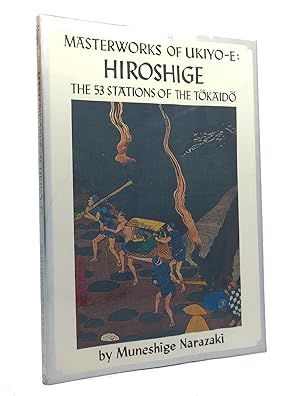 Seller image for HIROSHIGE: THE 53 STATIONS OF THE TOKAIDO MASTERWORKS OF UKIYO-E for sale by Rare Book Cellar