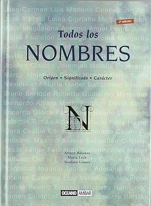 Image du vendeur pour Todos Los Nombres: El Nombre: Nuestra Principal Seal De Identidad (Inspiraciones) (Spanish Edition) mis en vente par Von Kickblanc