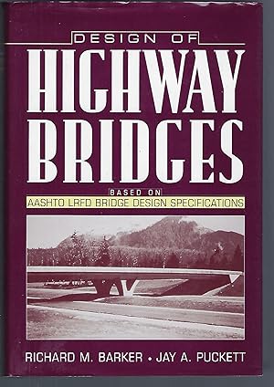 Seller image for Design of Highway Bridges: Based on AASHTO LRFD, Bridge Design Specifications for sale by Turn-The-Page Books