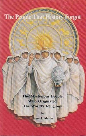 Seller image for THE PEOPLE THAT HISTORY FORGOT, SECOND EDITION for sale by Easton's Books, Inc.