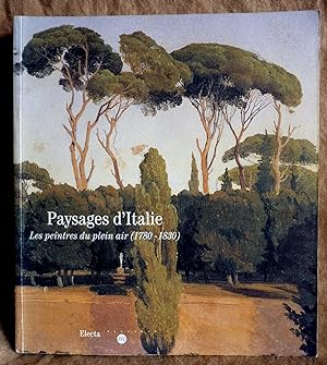 Seller image for Paysages D'Italie: Les Peintres Du Plein Air, 1780-1830 (French Edition) for sale by Superbbooks