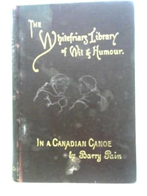 Bild des Verkufers fr In a Canadian Canoe ; The Nine Muses Minus One and Other Stories zum Verkauf von World of Rare Books