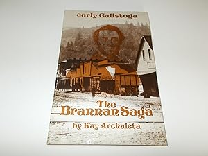 Seller image for The Brannan Saga: Early Calistoga for sale by Paradise Found Books