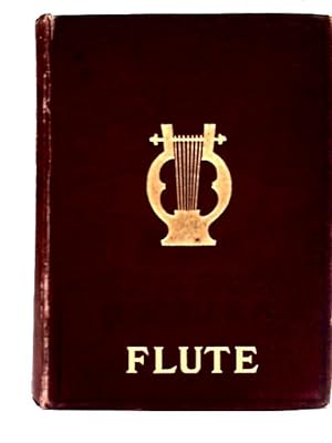 Imagen del vendedor de The Story of the Flute a la venta por World of Rare Books