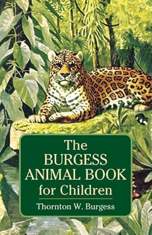 Bild des Verkufers fr Burgess Animal Book For Children zum Verkauf von GreatBookPrices