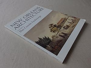 Seller image for New Orleans Architecture: The Creole Faubourgs for sale by Nightshade Booksellers, IOBA member