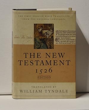 The New Testament: A Facsimile of the 1526 Edition