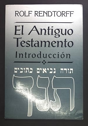 Imagen del vendedor de El Antiguo Testamento. Una Introduccion. a la venta por books4less (Versandantiquariat Petra Gros GmbH & Co. KG)