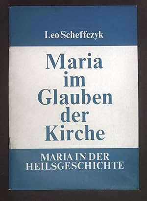 Bild des Verkufers fr Maria im Glauben der Kirche. Maria in der Heilsgeschichte II. zum Verkauf von books4less (Versandantiquariat Petra Gros GmbH & Co. KG)