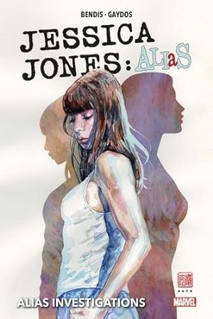 Seller image for Jessica Jones - alias t.1 for sale by Chapitre.com : livres et presse ancienne