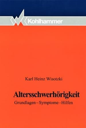 Seller image for Altersschwerhrigkeit Grundlagen - Symptome - Hilfen for sale by Bunt Buchhandlung GmbH