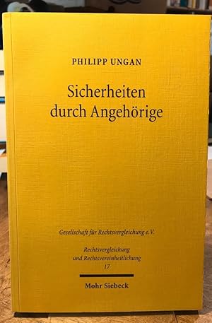 Sicherheiten durch Angehörige. Eine vergleichende Untersuchung zum englischen und deutschen Recht.