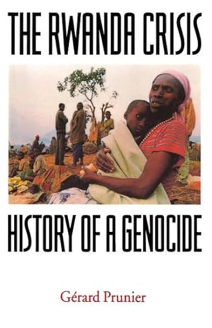 Image du vendeur pour Rwanda Crisis : History of a Genocide mis en vente par GreatBookPrices