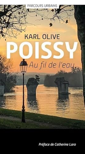 Image du vendeur pour Poissy : au fil de l'eau mis en vente par Chapitre.com : livres et presse ancienne