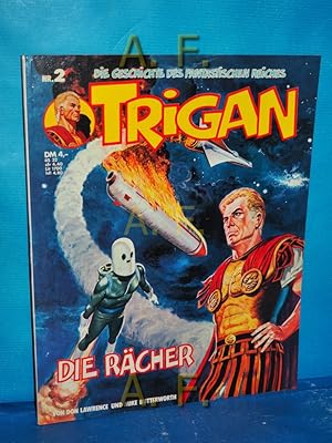 Imagen del vendedor de Die Geschichte des fantastischen Reiches Trigan Nr. 2 : Die Rcher. a la venta por Antiquarische Fundgrube e.U.