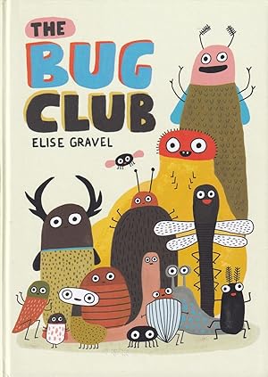 Seller image for The Bug Club for sale by Adventures Underground