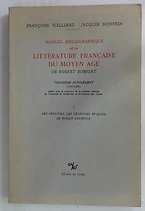 Seller image for Manuel Bibliographique de la Littrature Franaise du Moyen Age de Robert Boussuat. 1. Les Origines. Les Lgendes piques. Le Roman Courtois. for sale by Plurabelle Books Ltd