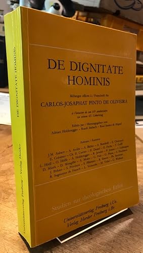 Imagen del vendedor de De dignitate hominis Mlanges offerts  Carlos-Josaphat Pinto de Oliveira  l'occasion de son 65e anniversaire. / Festschrift fr Carlos-Josaphat Pinto de Oliveira zu seinem 65. Geburtstag. a la venta por Antiquariat Thomas Nonnenmacher