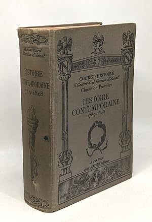 Imagen del vendedor de Histoire contemporaine (1789-1848) - classe de premire --- nouveau cours d'histoire a la venta por crealivres