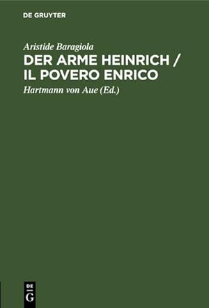 Bild des Verkufers fr Der arme Heinrich / Il povero Enrico : Versione in Prosa zum Verkauf von AHA-BUCH GmbH