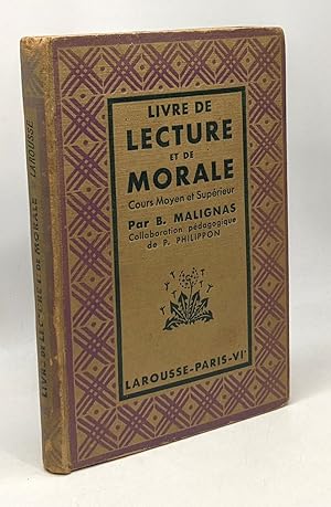 Seller image for Livre de lecture et de morale - cours moyen et suprieur for sale by crealivres