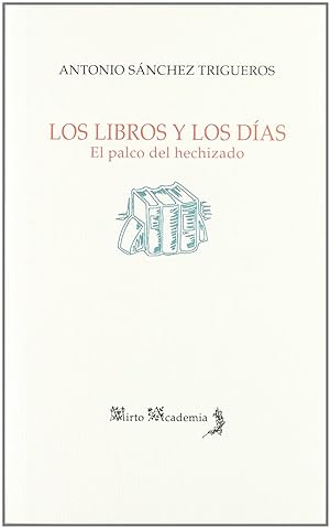 Immagine del venditore per Los libros y los dias venduto da Imosver