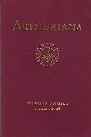 Bild des Verkufers fr Arthuriana Volume 16 Number 2 Summer 2006 [On Malory Festschrift in Honor of D. Thomas Hanks Jr.] zum Verkauf von Clausen Books, RMABA