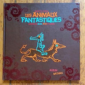 Seller image for Les animaux fantastiques. for sale by La Bergerie