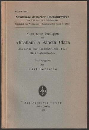 Bild des Verkufers fr Neun neue Predigten. Aus der Wiener Handschrift cod. 11571. Mit 2 Handschriftenproben. Herausgegeben von Karl Bertsche. zum Verkauf von Antiquariat Dennis R. Plummer