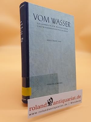 Immagine del venditore per Vom Wasser. - Ein Jahrbuch fr Wasserchemie und Wasserreinigungstechnik. 32. Band, 1965 venduto da Roland Antiquariat UG haftungsbeschrnkt