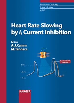 Heart rate slowing by If current inhibition : 5 tables. (=Advances in Cardiology ; Vol. 43).