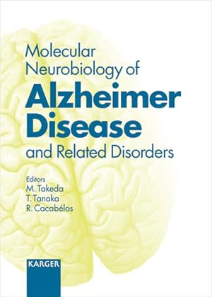 Immagine del venditore per Molecular neurobiology of Alzheimer disease and related disorders : 18 tables. venduto da Antiquariat Thomas Haker GmbH & Co. KG