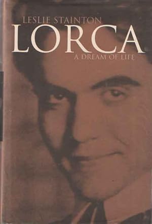 Seller image for Lorca: A Dream of Life for sale by Bij tij en ontij ...