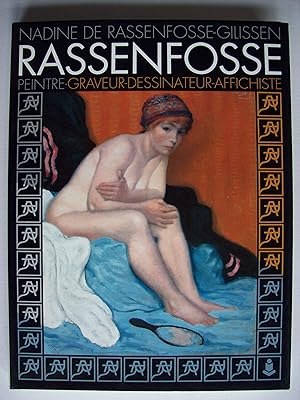 Image du vendeur pour Rassenfosse, peintre, graveur, dessinateur, affichiste. mis en vente par Philippe Moraux
