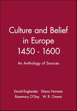 Imagen del vendedor de Culture and Belief in Europe, 1450-1600 : An Anthology of Sources a la venta por GreatBookPrices