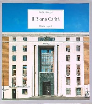 Seller image for Il rione Carita' for sale by Librodifaccia